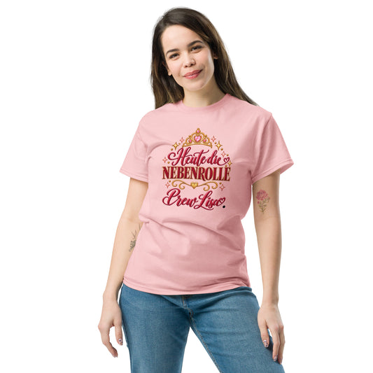 Personalisiertes Crew-T-Shirt „Heute die Nebenrolle“ mit Wunschname