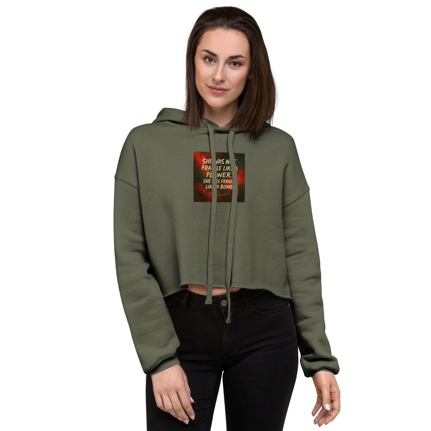 Military Grün Damen Crop Hoodie mit Statement-Print "She Was Not Fragile Like a Flower, She Was Fragile Like a Bomb" – Sabiswelt